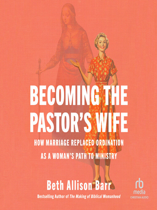 Title details for Becoming the Pastor's Wife by Beth Allison Barr - Available